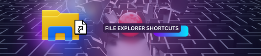 File Explorer Shortcuts