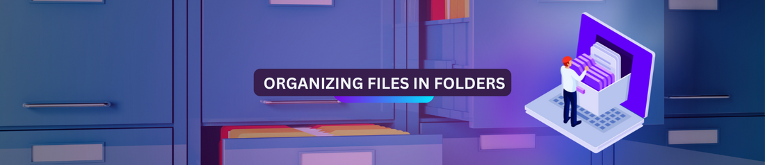 Organizing files in folders