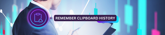 Remember Clipboard History