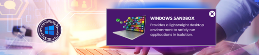 Test Websites And Apps In Windows Sandbox