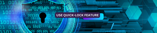 The Quick Lock Feature