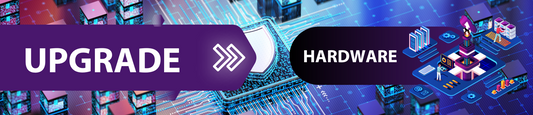 Upgrade Hardware