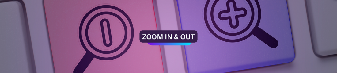 Zoom In/Out